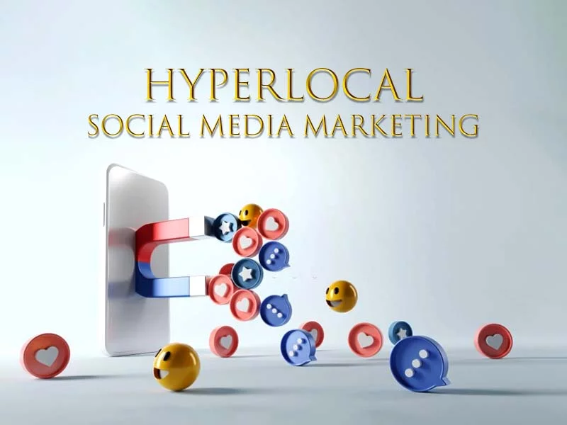 Hyperlocal Social Marketing Mastery Unleashed