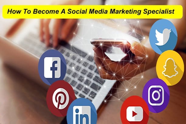 The Significance of a Social Media Marketing Specialist