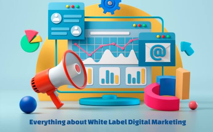 White Label Digital Marketing to Unleash Growth